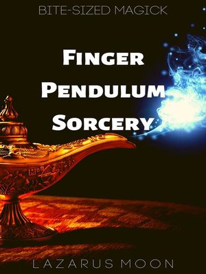 cover image of Finger Pendulum Sorcery
